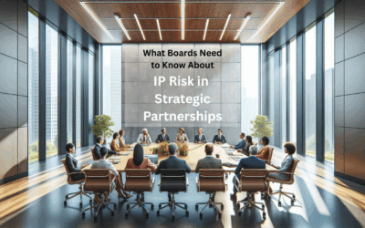 What Boards Need to Know About IP Risk in Strategic Partnerships